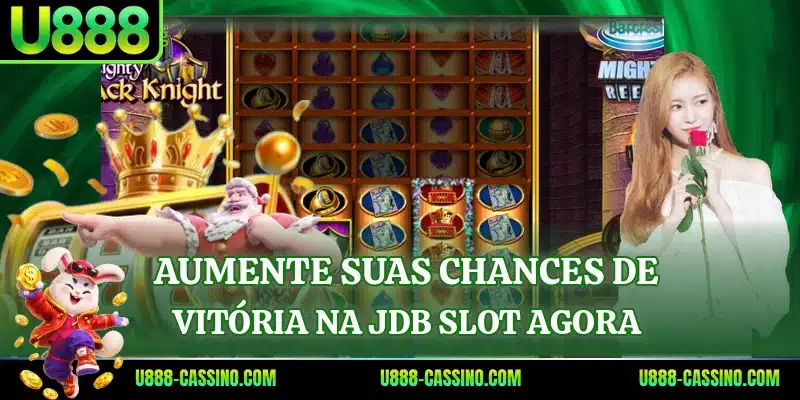 Aumente suas chances de vitória na JDB Slot agora