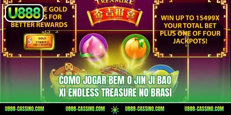 Como jogar bem o Jin Ji Bao Xi Endless Treasure no Brasi