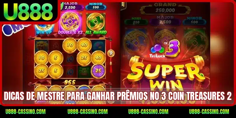 Dicas de mestre para ganhar prêmios no 3 Coin Treasures 2