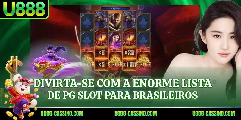 Divirta-se com a enorme lista de PG Slot para brasileiros