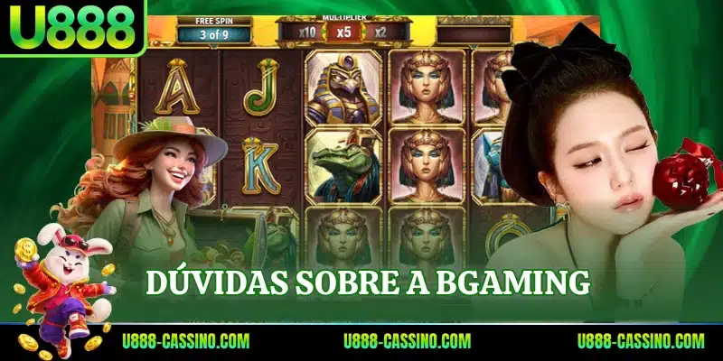 Dúvidas sobre a BGaming