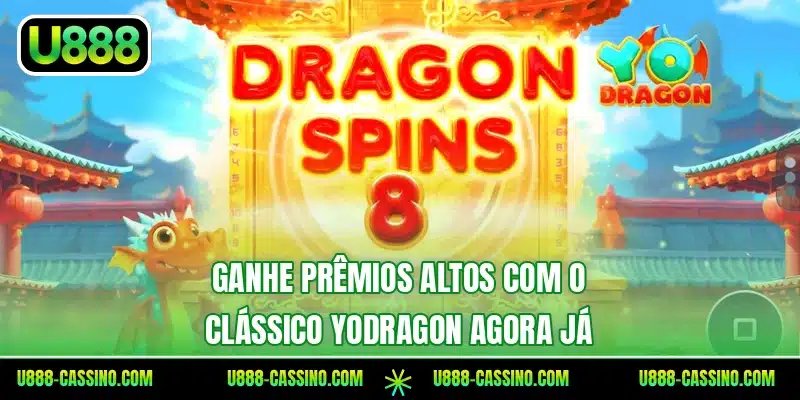 Ganhe prêmios altos com o clássico YoDragon agora já