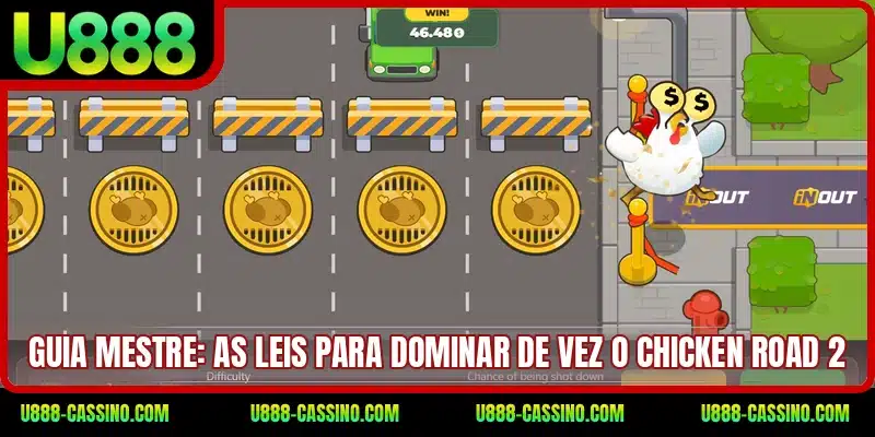 Guia mestre: As leis para dominar de vez o Chicken Road 2