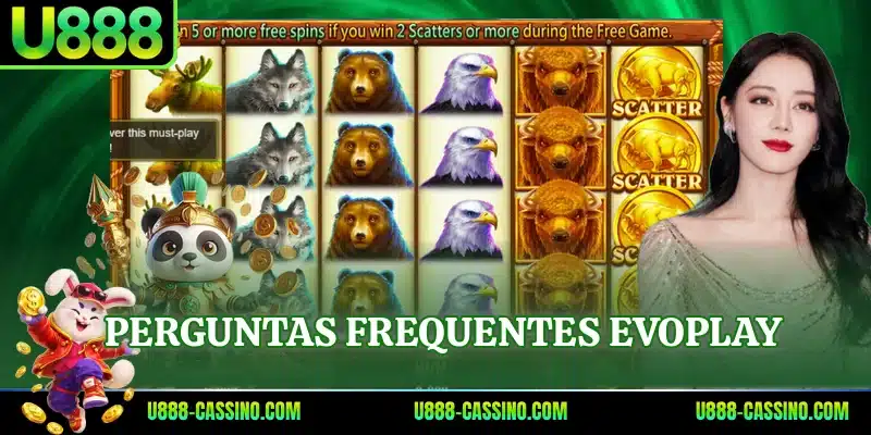 Perguntas frequentes Evoplay