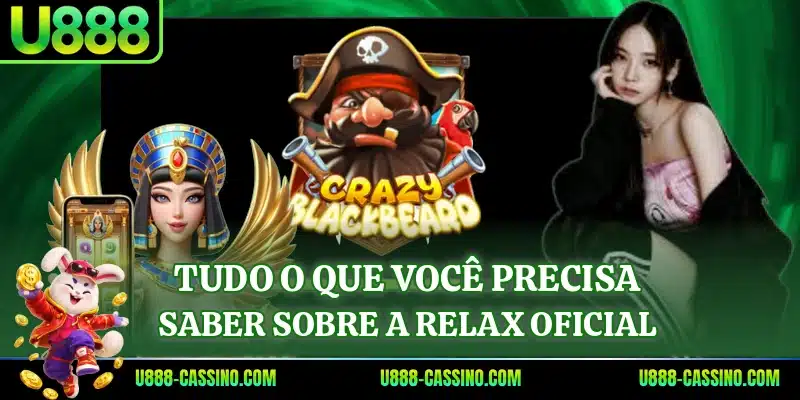 Tudo o que você precisa saber sobre a Relax oficial