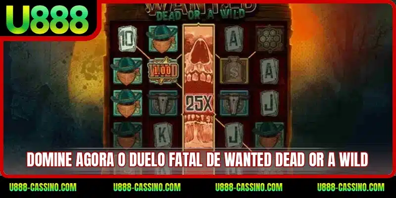 Domine agora o duelo fatal de Wanted Dead or a Wild