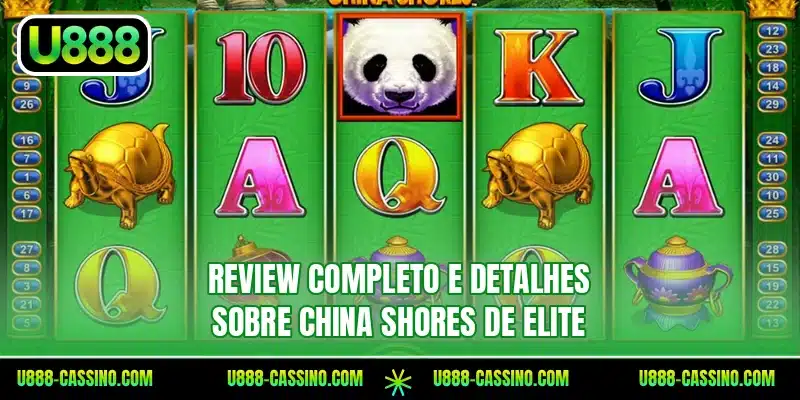 Review completo e detalhes sobre China Shores de elite