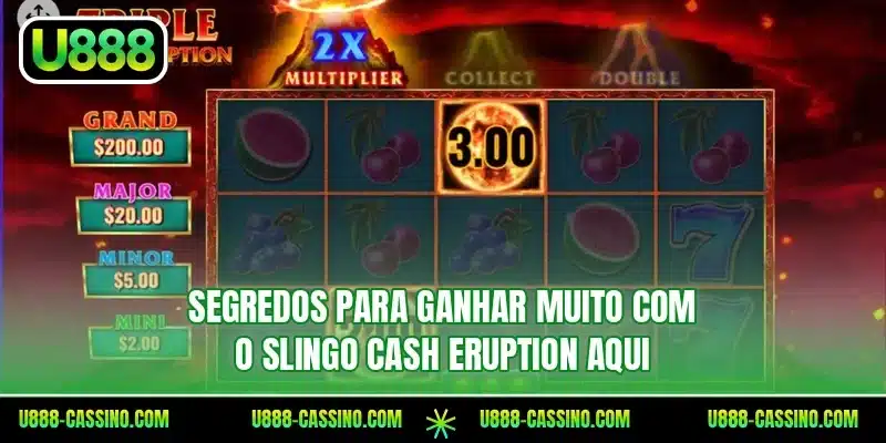 Segredos para ganhar muito com o Slingo Cash Eruption aqui