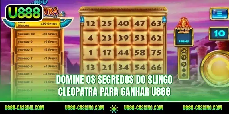 Domine os segredos do Slingo Cleopatra para ganhar U888